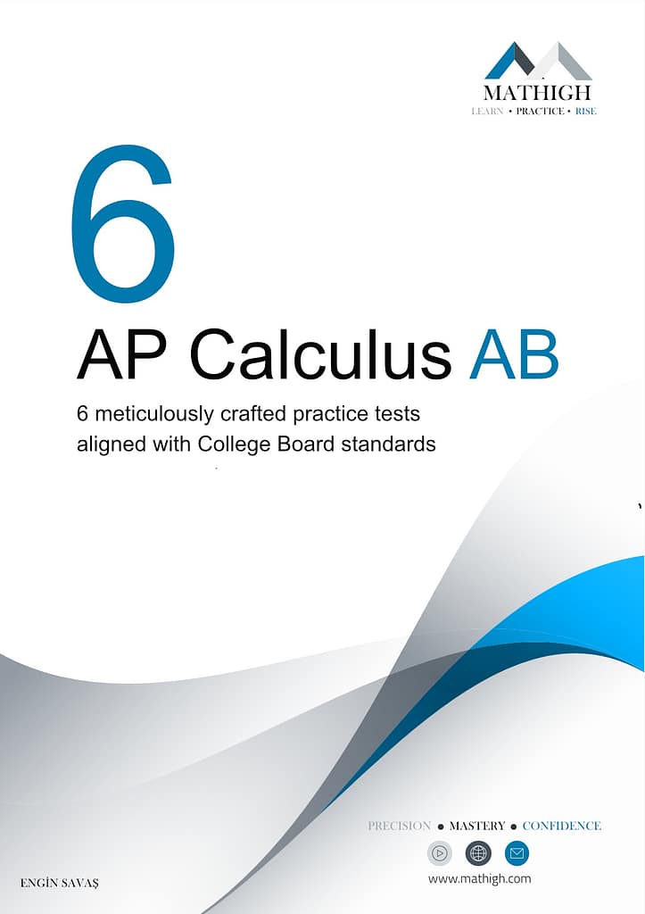 AP Calculus AB 6 meticulously crafted practice tests aligned with College Board standards